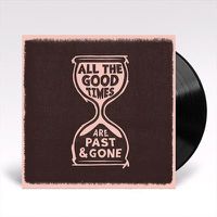 Cover image for All The Good Times *** Vinyl