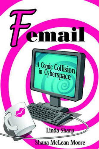 Cover image for Femail: A Comic Collision in Cyberspace