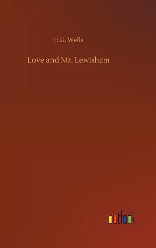 Cover image for Love and Mr. Lewisham