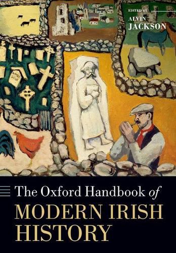 Cover image for The Oxford Handbook of Modern Irish History
