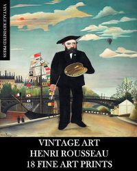 Cover image for Vintage Art: Henri Rousseau: 18 Fine Fine Art Prints