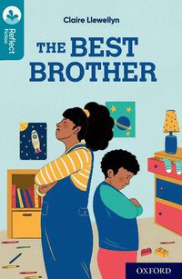 Cover image for Oxford Reading Tree TreeTops Reflect: Oxford Reading Level 9: The Best Brother