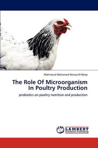 Cover image for The Role of Microorganism in Poultry Production