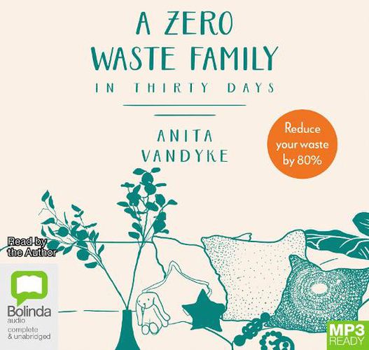 A Zero Waste Family: In Thirty Days