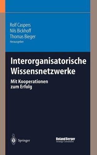 Cover image for Interorganisatorische Wissensnetzwerke: Mit Kooperationen Zum Erfolg