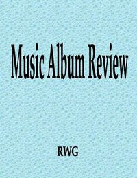 Cover image for Music Album Review: 50 Pages 8.5 X 11