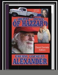 Cover image for My Hero Is a Duke...of Hazzard David Daniels Edition