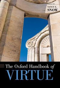 Cover image for The Oxford Handbook of Virtue