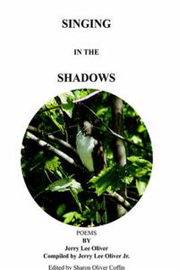 Cover image for Singing in the Shadows: Edited by Sharon Oliver Coffin