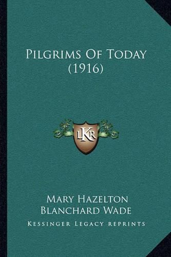 Pilgrims of Today (1916)