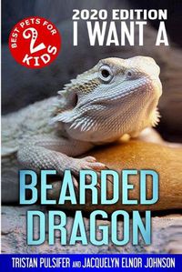 Cover image for I Want A Bearded Dragon