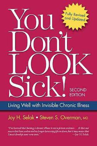 Cover image for You Don't Look Sick!: Living Well with Chronic Invisible Illness