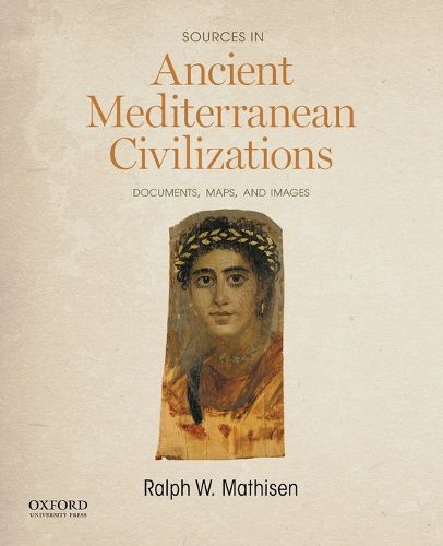 Cover image for Sources in Ancient Mediterranean Civilizations: Documents, Maps, and Images