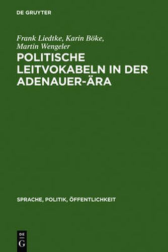 Cover image for Politische Leitvokabeln in der Adenauer-AEra