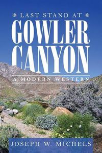 Cover image for Last Stand at Gowler Canyon