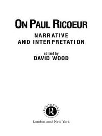 Cover image for On Paul Ricoeur: Narrative and Interpretation