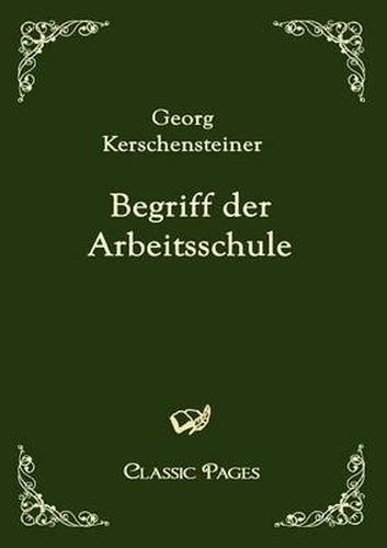 Cover image for Begriff der Arbeitsschule