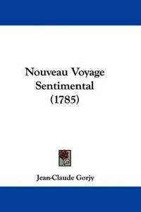 Cover image for Nouveau Voyage Sentimental (1785)