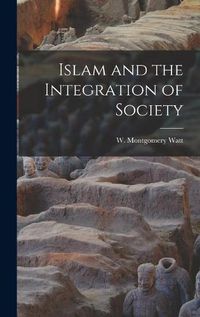 Cover image for Islam and the Integration of Society