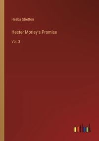 Cover image for Hester Morley's Promise