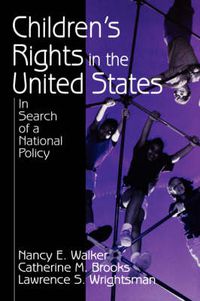 Cover image for Children's Rights in the United States: In Search of a National Policy