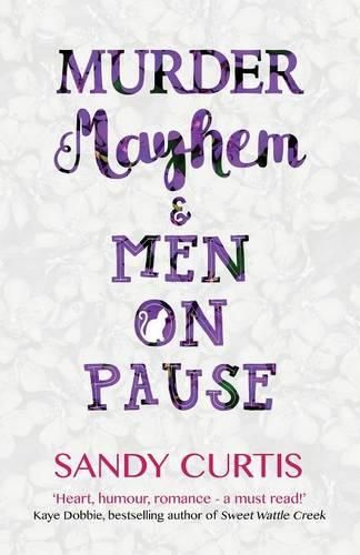 Cover image for Murder, Mayhem & Men On Pause