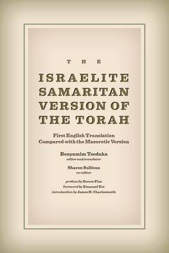 Cover image for Israelite Samaritan Version of the Torah: First English Translation Compared with the Masoretic Version