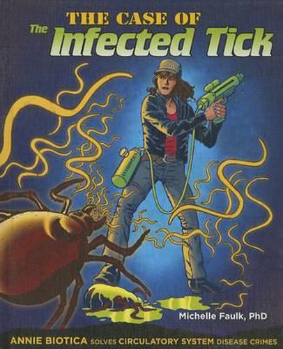 Cover image for The Case of the Infected Tick