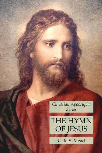 Cover image for The Hymn of Jesus: Christian Apocrypha Series