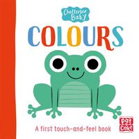 Cover image for Chatterbox Baby: Colours: A touch-and-feel board book to share