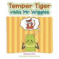 Cover image for Temper Tiger Visits Mr Wiggles