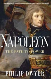 Cover image for Napoleon: The Path to Power