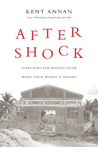 Cover image for After Shock: Searching for Honest Faith When Your World Is Shaken