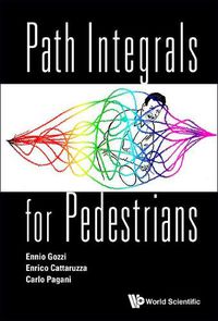 Cover image for Path Integrals For Pedestrians