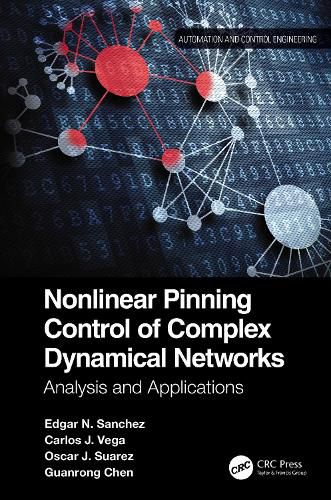 Cover image for Nonlinear Pinning Control of Complex Dynamical Networks: Analysis and Applications