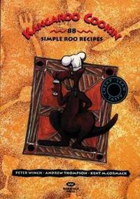 Cover image for Kangaroo Cookin': 88 Simple Roo Recipes