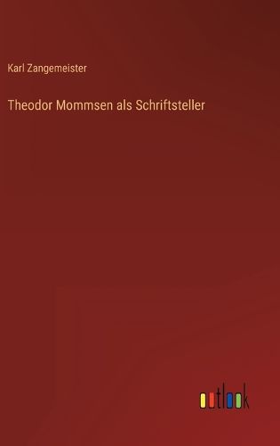 Cover image for Theodor Mommsen als Schriftsteller