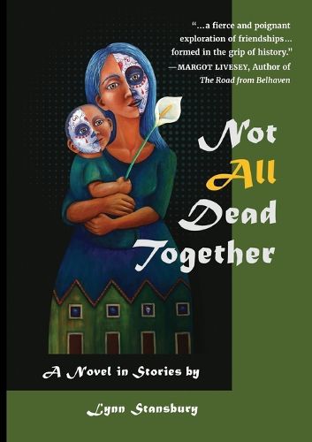 Cover image for Not All Dead Together