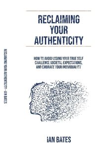 Cover image for Reclaiming Your Authenticity