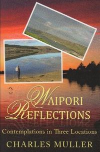 Cover image for Waipori Reflections