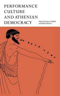Cover image for Performance Culture and Athenian Democracy