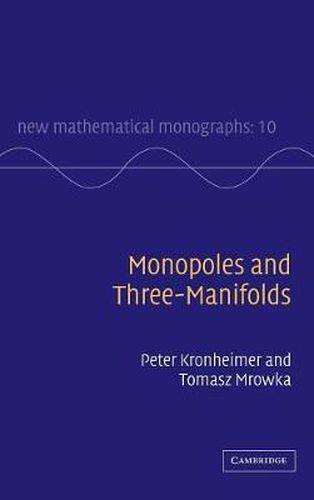 Cover image for Monopoles and Three-Manifolds