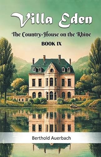 Cover image for Villa Eden The Country-House on the Rhine Book IX