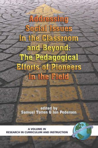 Cover image for Addressing Social Issues in the Classroom and Beyond: The Pedagogical Efforts of Pioneers in the Field