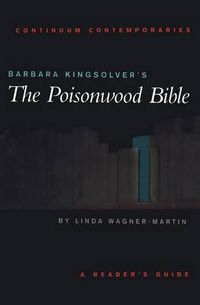 Cover image for Barbara Kingsolver's The Poisonwood Bible: A Reader's Guide