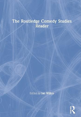 The Routledge Comedy Studies Reader