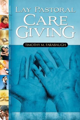 Lay Pastoral Care Giving