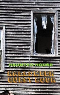 Cover image for Halloween Haunted House 5x8 224 pages Guest Book