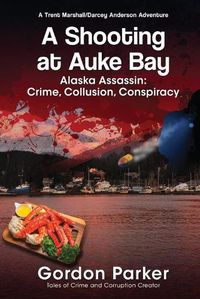 Cover image for A Shooting at Auke Bay