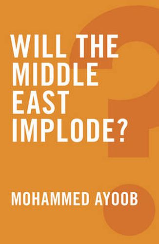 Cover image for Will the Middle East Implode?